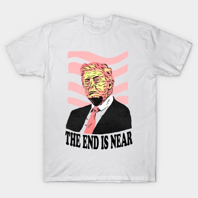 The End Is Near T-Shirt by benbauchau